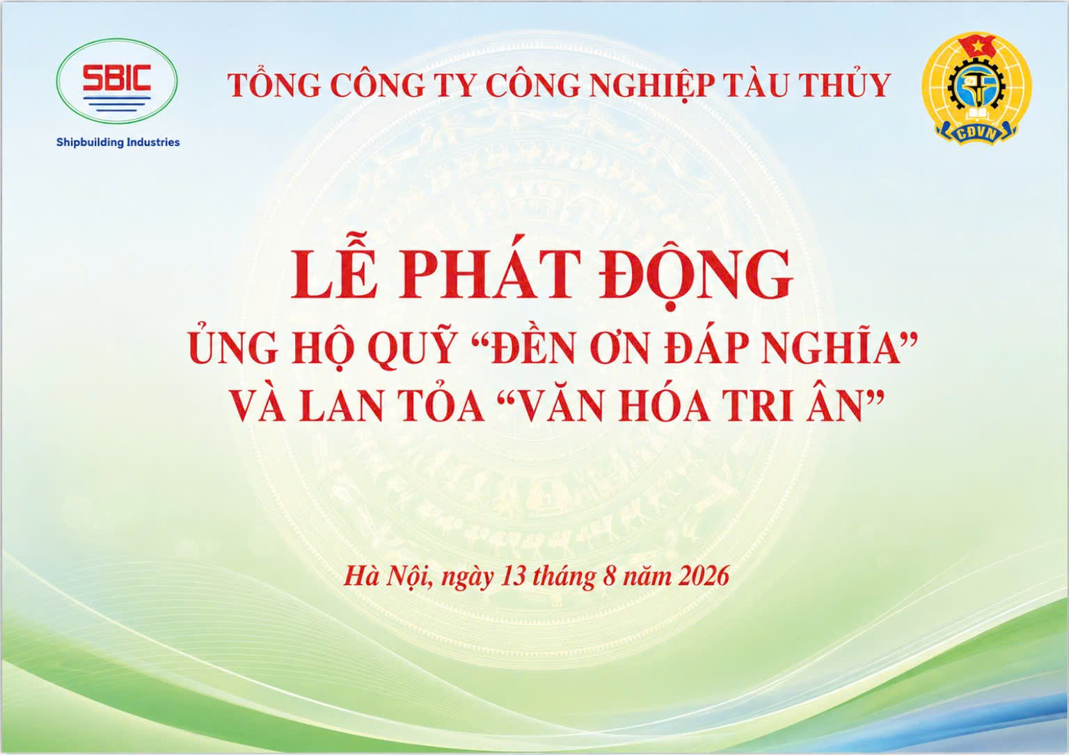CÔNG ĐOÀN CÔNG TY MẸ TỔNG CÔNG TY PHÁT ĐỘNG QUYÊN GÓP QUỸ “ĐỀN ƠN ĐÁP NGHĨA” VÀ LAN TỎA VĂN HÓA TRI ÂN