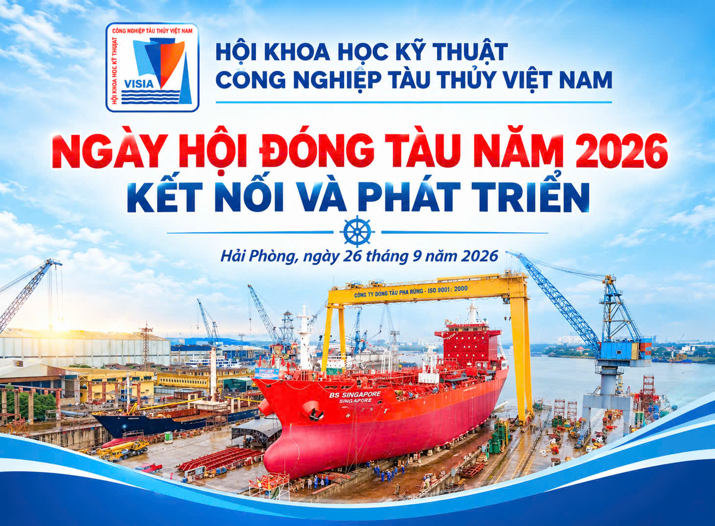TĂNG KẾT NỐI, MỞ RỘNG HỢP TÁC, PHÁT TRIỂN HỆ SINH THÁI CÔNG NGHIỆP TÀU THỦY