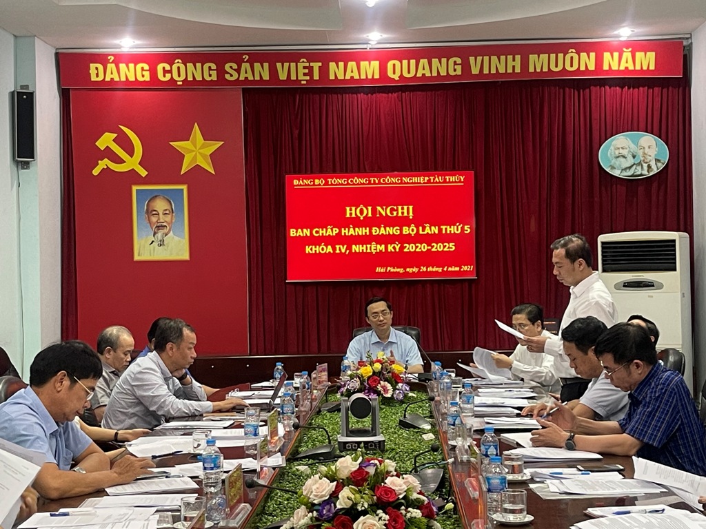 Hội nghị Ban Chấp hành Đảng bộ Tổng Công ty Công nghiệp tàu thủy lần thứ V, nhiệm kỳ 2020 – 2025