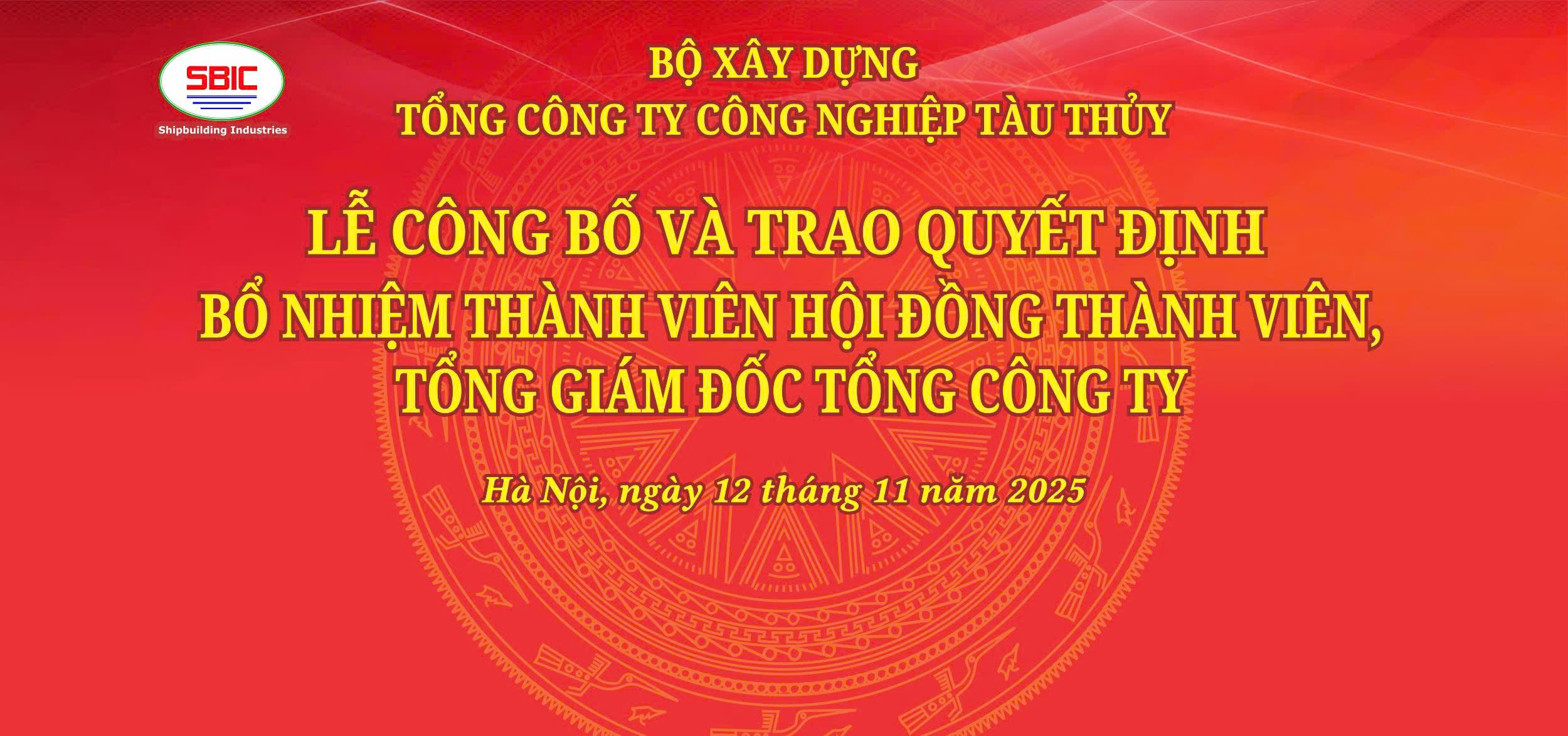 BỘ XÂY DỰNG, TỔNG CÔNG TY CÔNG NGHIỆP TÀU THỦY TRAO QUYẾT ĐỊNH BỔ NHIỆM THÀNH VIÊN HỘI ĐỒNG THÀNH VIÊN – TỔNG GIÁM ĐỐC TỔNG CÔNG TY 